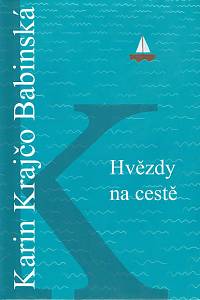 149507. Krajčo Babinská, Karin – Hvězdy na cestě