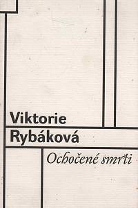 104934. Rybáková, Viktorie – Ochočené smrti