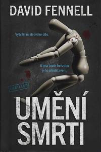 150452. Fennell, David – Umění smrti