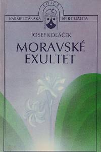 52156. Koláček, Josef – Moravské exultet