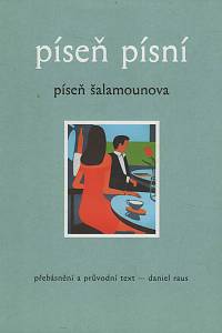 150499. Raus, Daniel – Píseň písní, Píseň Šalamounova