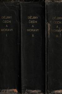 17255. Kořán, Josef / Rezek, Antonín / Svátek, František / Prášek, Justin Václav – Dějiny Čech a Moravy nové doby (1526-1648)