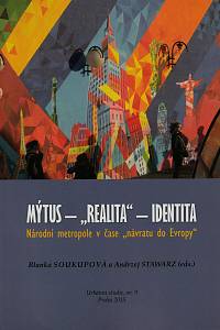 150526. Soukupová, Blanka / Stawarz, Andrzej – Mýtus - 