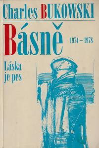 31098. Bukowski, Charles – Básně (1974-1978), Láska je pes