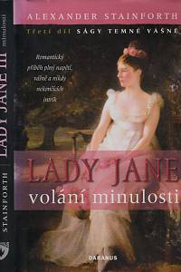 150116. Stainforth, Alexander [= Kaps, David] – Lady Jane. Volání minulosti