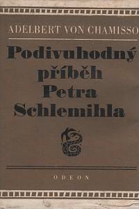 26900. Chamisso, Adelbert von – Podivuhodný příběh Petra Schlemihla (podpis)