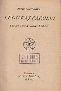 Šupichová, Julie – Legu kaj parolu!, Esperanta legolibro