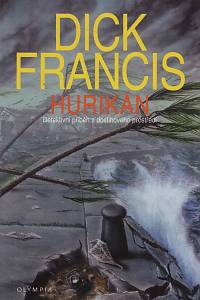 9297. Francis, Dick – Hurikán, Detektivní příběh z dostihového prostředí