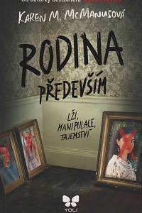 150737. McManusová, Karen M. – Rodina především