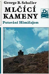 48682. Schaller, George B. – Mlčící kameny, Putování Himálajem