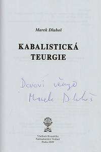 Dluhoš, Marek – Kabalistická teurgie (podpis)