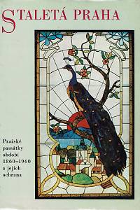 78517. Buříval, Zdislav (ed.) – Staletá Praha VII., Pražské památky období 1860-1960 a jejich ochrana