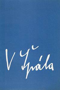 150326. Pečírka, Jaromír – Václav Špála, 60 let : 35. výstava Galerie Jos. R. Vilímek, od 24. srpna do 16. září 1945