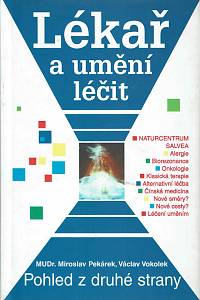 62966. Pekárek, Miroslav / Vokolek, Václav – Lékař a umění léčit, Pohled z druhé strany