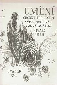 151386. Umění, Sborník pro českou výtvarnou práci, Svazek XVII., Číslo 5-6