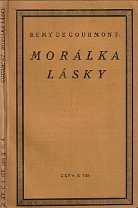 12778. Gourmont, Rémy de – Morálka lásky, essaie