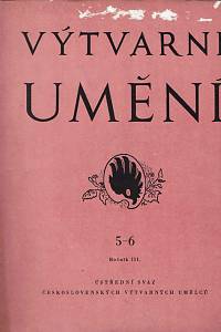 151421. Výtvarné umění, Ročník III., číslo 5-6 (září-prosinec 1953)