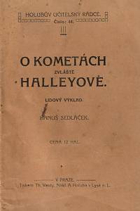 150999. Sedláček, Hanuš – O kometách, zvláště Halleyově, Lidový výklad