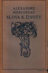 83938. Mercereau, Alexandre – Slova k životu