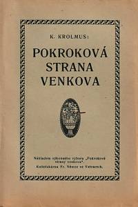 7044. Krolmus, Karel – Pokroková strana venkova