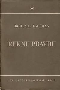 151041. Laušman, Bohumil – Řeknu pravdu, Přehled současné situace československého průmyslu