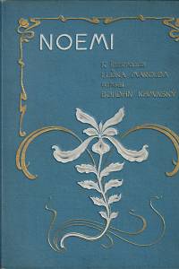 43222. Kaminský, Bohdan [= Bušek, Karel] – Noemi, Povídka veršem