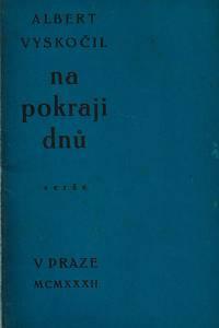 22081. Vyskočil, Albert – Na pokraji dnů, Verše z let 1910-20 (podpis)