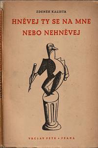 93829. Kalista, Zdeněk – Hněvej ty se na mne nebo nehněvej, Epigramy