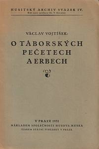 47529. Vojtíšek, Václav – O táborských pečetech a erbech