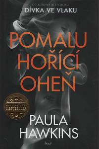 151712. Hawkins, Paula – Pomalu hořící oheň