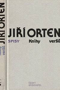 81806. Orten, Jiří [= Ohrenstein, Jiří] – Knihy veršů