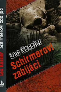 151288. Kessler, Leo [= Whiting, Charles] – Schirmerovi zabijáci, Z historie pluku SS Wotan