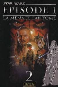 Star Wars: Episode I - La Menace Fantome 1-3 