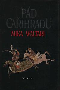 124769. Waltari, Mika – Pád Cařihradu