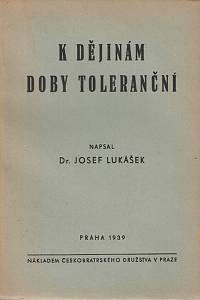 151173. Lukášek, Josef – K dějinám doby toleranční