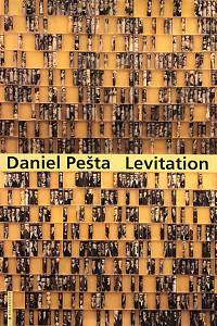 151796. Pešta, Daniel / Altenburg-Kohl, Dadja – Daniel Pešta - Levitation = Levitace