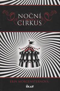 27333. Morgensternová, Erin – Noční cirkus