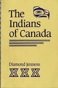 151815. Jenness, Diamnod – The Indians of Canada