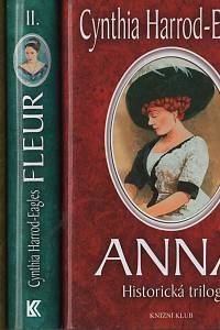 152263. Harrod-Eagles, Cynthia – Anna ; Fleur ; Emily : historická trilogie