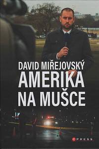 152809. Miřejovský, David – Amerika na mušce