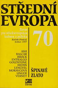 152812. Střední Evropa, Revue pro středoevropskou kulturu a politiku, Ročník XIII., číslo 70 (květen 1997) - Špinavé zlato