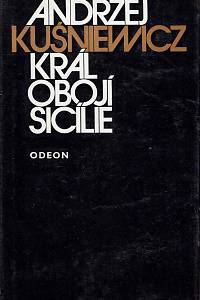 151958. Kuśniewicz, Andrzej – Král obojí Sicílie