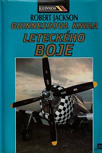 98686. Jackson, Robert – Guinnessova kniha leteckého boje