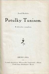 Kudela, Josef – Potulky Tunisem, S obrázky a mapkou