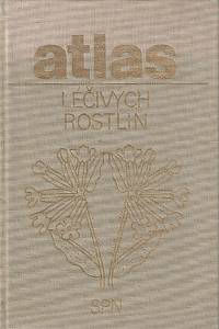 152925. Jirásek, Václav / Starý, František / Severa, František – Atlas léčivých rostlin