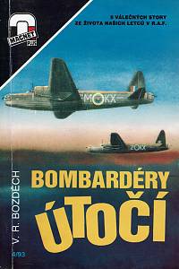 152027. Bozděch, Václav Robert – Bombardéry útočí, 8 válečných story ze života našich letců v R.A.F.