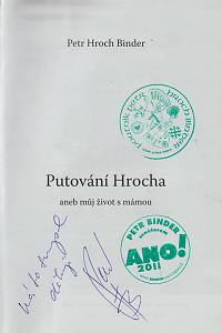 Binder Hroch, Petr – Putování Hrocha aneb můj život s mámou (podpis)