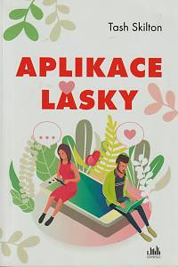 153006. Skilton, Tash – Aplikace lásky