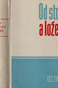 67757. Noc, A.C. [= Kaván, Josef] – Od stolu a lože, Naprosto ne autobiografie (podpis)