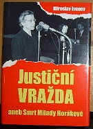 47896. Ivanov, Miroslav – Justiční vražda aneb Smrt Milady Horákové (2008)